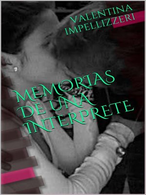 cover image of Memorias de una intérprete